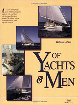 Of Yachts and Men -  by William Atkin