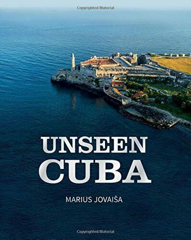 Unseen Cuba - Traveler's Edition