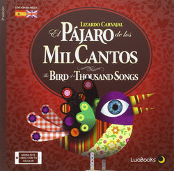 El Pajaro de Los Mil Cantos/The Bird of a Thousand Songs