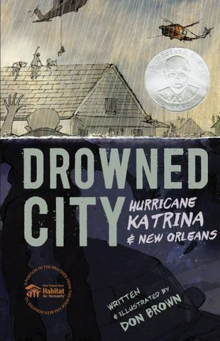 Drowned City: Hurricane Katrina and New Orleans - Signed by author